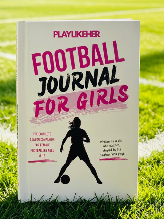 PLAYLIKEHER - Premium Hardback Edition Football Journal For Girls | Complete Season Football Journal for Female Footballers | FREE Delivery